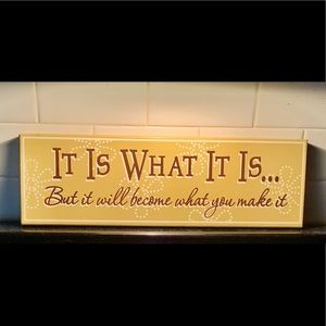 It Is What It Is Wood Picture